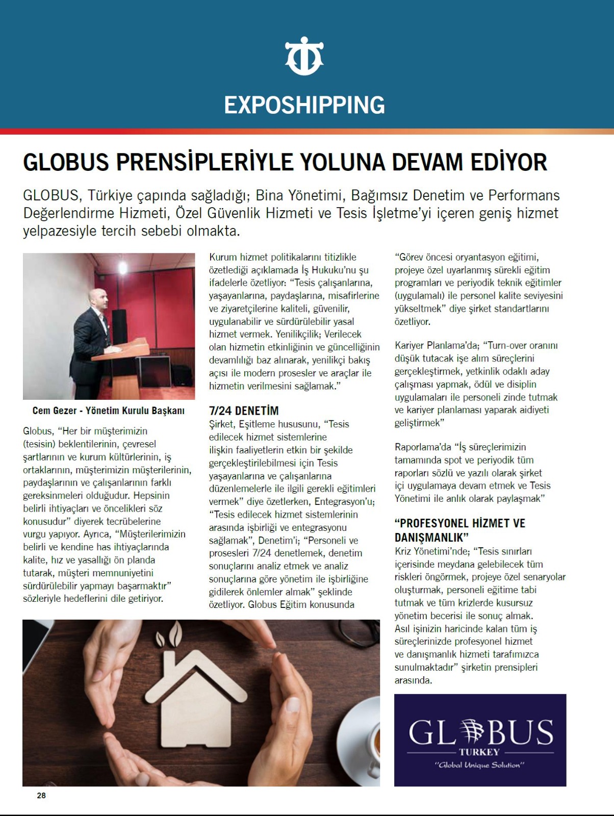 GLOBUS Prensipleriyle Yoluna Devam Ediyor
